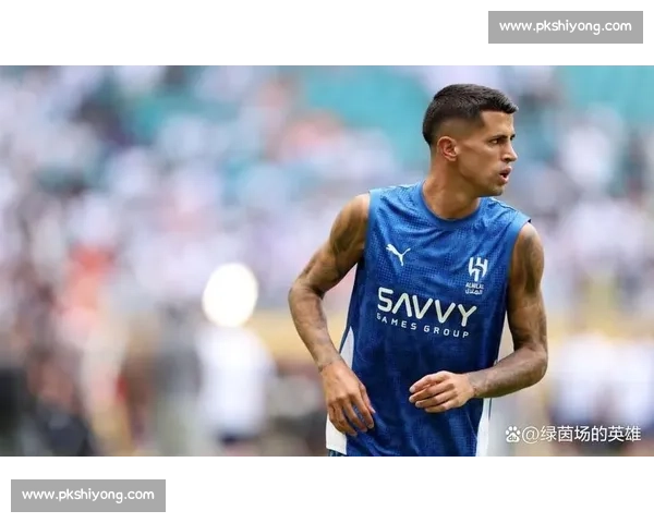 坎塞洛直言战皇马难度极大：与世界最佳球员同场竞技